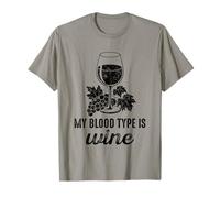 My Blood Type is Wine Funny Sarcastic Wine Lovers Drinking T-Shirt