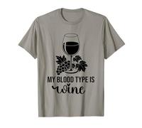 My Blood Type is Wine Funny Sarcastic Wine Lovers Drinking T-Shirt