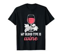 My Blood Type is Wine Funny Sarcastic Wine Lovers Drinking T-Shirt
