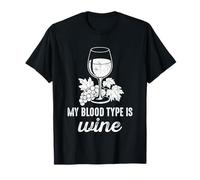 My Blood Type is Wine Funny Sarcastic Wine Lovers Drinking T-Shirt