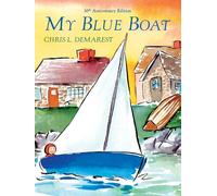 My Blue Boat: 30th Anniversary Edition