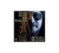 Bob Margolin – My Blues & My Guitar – Alligator