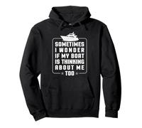 My Boat is Thinking About Me Bateau Voile Capitaine Sailor Sweat à Capuche