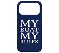 My Boat My Rules! (Blanc) Capitaine Bateau et Voile Coque pour iPhone 17 Pro Max