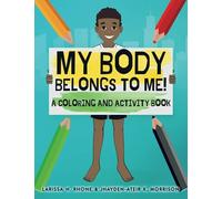 My Body Belongs To Me!