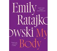 My Body - Emily Ratajkowski - Quercus - Poche - Essai