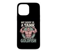 My Body is A Tank Piloted by A Goldfish Auto-Deprecating Gym Coque pour iPhone 13 Pro Max