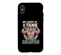 My Body is A Tank Piloted by A Goldfish Auto-Deprecating Gym Coque pour iPhone X/XS