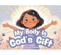 My Body Is God's Gift