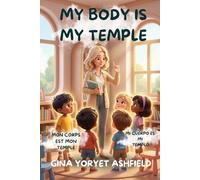 MY BODY IS MY TEMPLE: Mon Corps Est Mon Temple