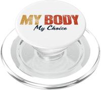 My Body My Choice Pro Choice Life Droits féministes pour Femme PopSockets PopGrip pour MagSafe