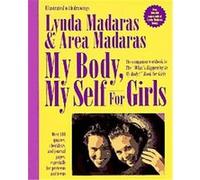 My Body, My Self Area Madaras, Lynda Madaras (Auteur)