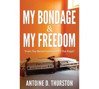 My Bondage And My Freedom