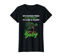 My Bonsai Tree is So Small, It's Like a Plant Baby T-Shirt Graphique avec Valeur