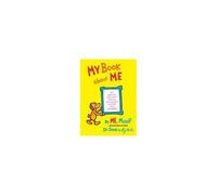 My Book About Me By Me Myself