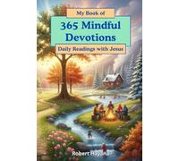 My Book of 365 Devotions: Mindful Daily Readings for Your Quiet Time with Jesus