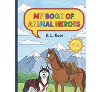 My Book of Animal Heroes