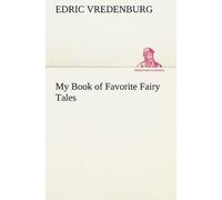 My Book Of Favorite Fairy Tales
