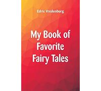 My Book Of Favorite Fairy Tales