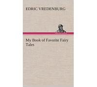 My Book Of Favorite Fairy Tales