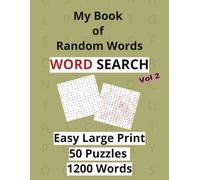 My Book of Random Words Word Search. Volume 2: Keep your brain sharp and stay alert with this simple mind game