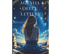 My Bookish Year - Agenda delle Letture 2026: Il tuo anno tra le pagine: organizza, sogna e vivi 12 mesi di libri