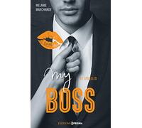 My boss - tome 2 Unveiled
