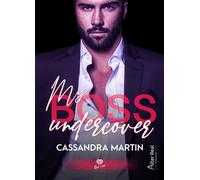 My Boss Undercover - Cassandra Martin - Alter Real - broché - Roman