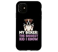 My Boxer The Biggest Kid I Know Dog Lover Humour Coque pour iPhone 11