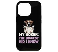 My Boxer The Biggest Kid I Know Dog Lover Humour Coque pour iPhone 13 Pro