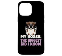 My Boxer The Biggest Kid I Know Dog Lover Humour Coque pour iPhone 13 Pro Max