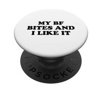 My Boyfriend Bites Me and I Like It PopSockets PopGrip Adhésif