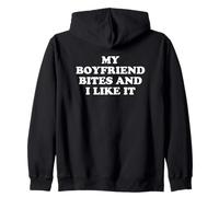 My Boyfriend Bites Me and I Like It Sweat à Capuche