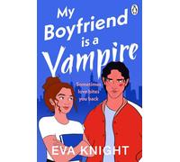 My Boyfriend is a Vampire - Eva Knight - Penguin Group - Poche - Roman