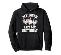 My Boys Let Me Out Today Chicken Mom Funny Sweat à Capuche