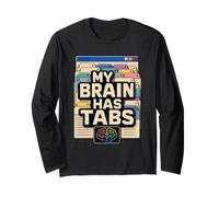 My Brain Has Tabs Humour Agenda Manche Longue
