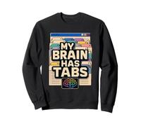 My Brain Has Tabs Humour Agenda Sweatshirt