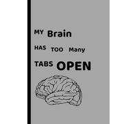 My Brain Has Too Many Tabs Open
