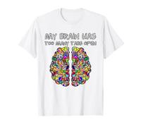 My Brain Has Too Many Tabs Open | Drôle Ringard T-Shirt