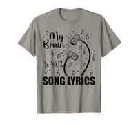 My Brain is 80 Percent Paroles de Chanson Funny Music T-Shirt