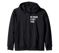My Brain is 80% Yoga Funny Quotes Cute Sweat à Capuche