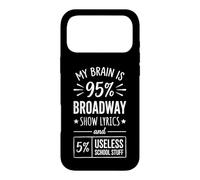 My Brain is 95% Broadway Lyrics... Théâtre Musical étudiant Coque pour iPhone 17 Pro Max