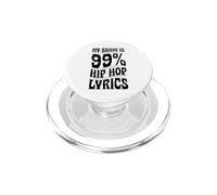 My Brain is 99% Hip Hop Lyrics PopSockets PopGrip pour MagSafe