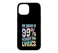 My Brain is 99 Percent Detroit Rap Paroles Coque pour iPhone 15