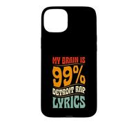 My Brain is 99 Percent Detroit Rap Paroles Coque pour iPhone 15 Plus