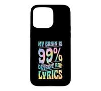 My Brain is 99 Percent Detroit Rap Paroles Coque pour iPhone 15 Pro Max