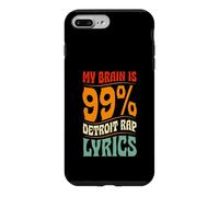 My Brain is 99 Percent Detroit Rap Paroles Coque pour iPhone 7 Plus/8 Plus