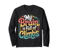 My Brain is Full of Climbs Pensée de Surcharge mentale - Manche Longue