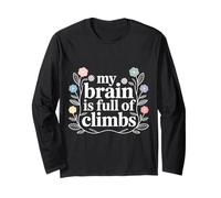 My Brain is Full of Climbs Pensée de Surcharge mentale - Manche Longue