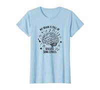 My Brain is Full of Useless Song Lyrics T-Shirt pour Amoureux de la Musique T-Shirt, Femme, Bleu Céleste, L